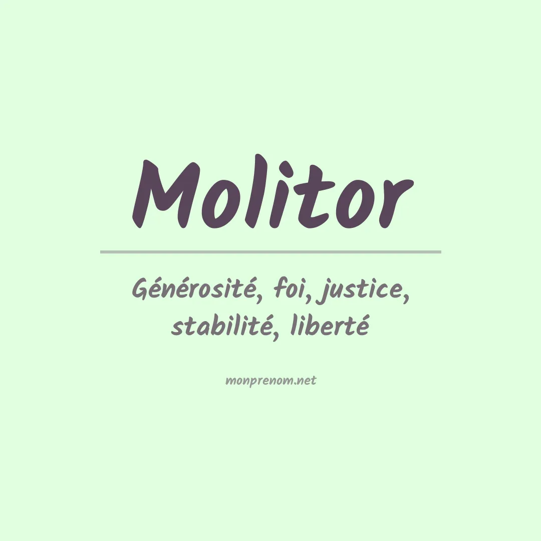 Signification du Prénom Molitor Signification du Prénom Molitor
