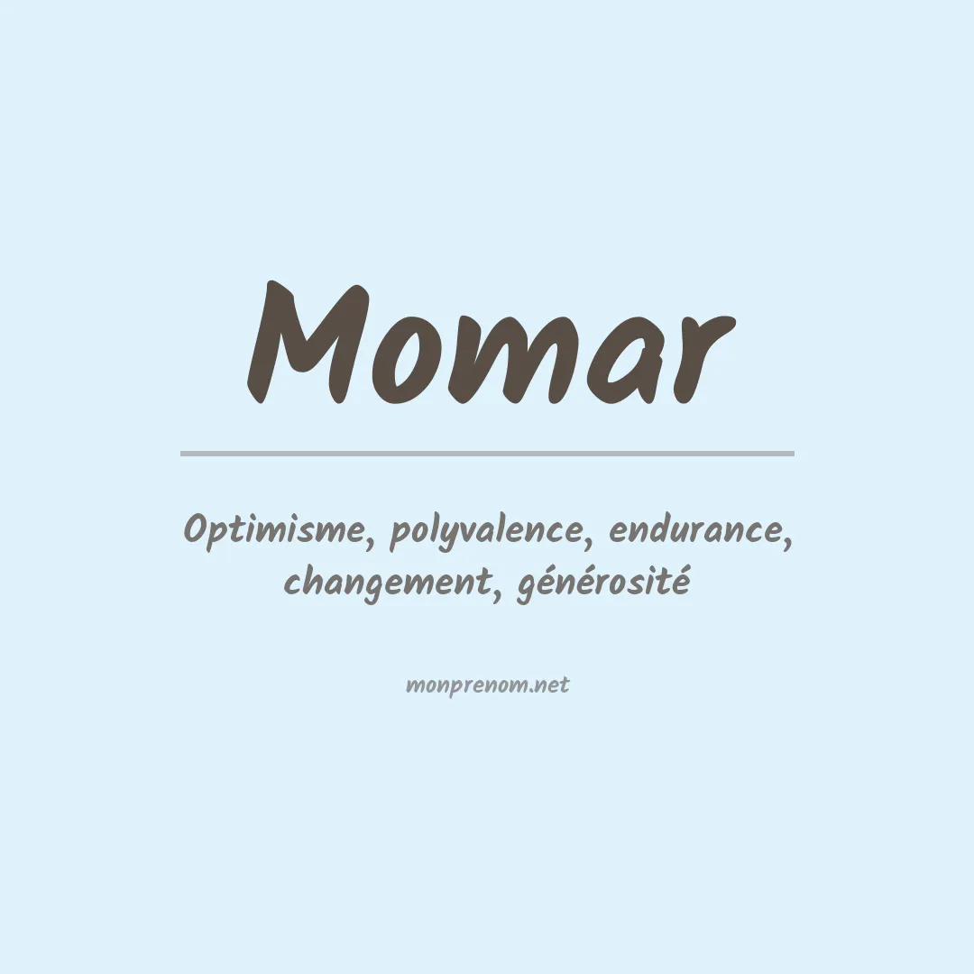 Signification du Prénom Momar