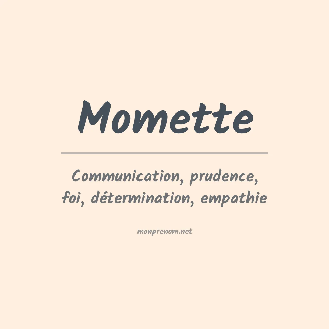 Signification du Prénom Momette