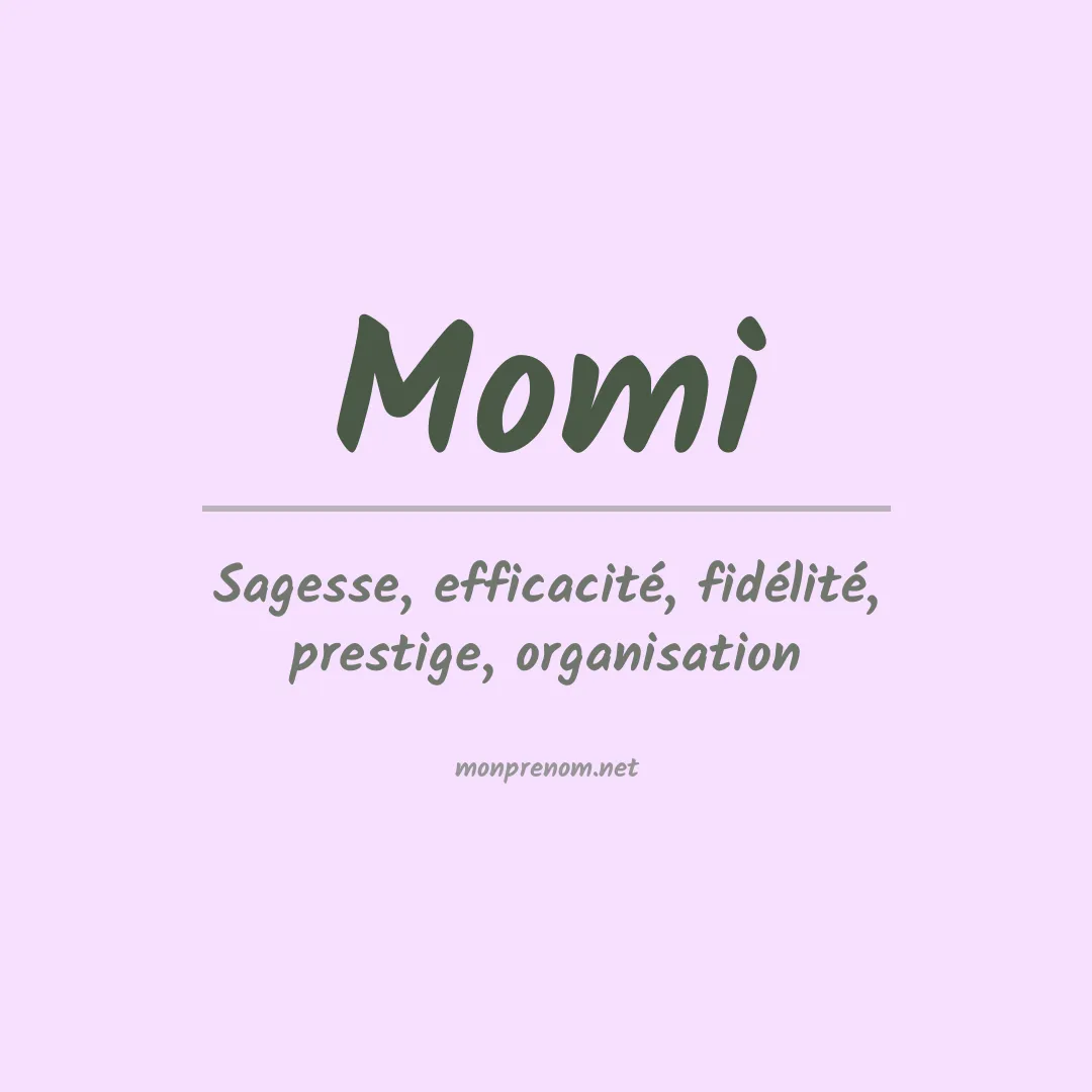 Signification du Prénom Momi Signification du Prénom Momi