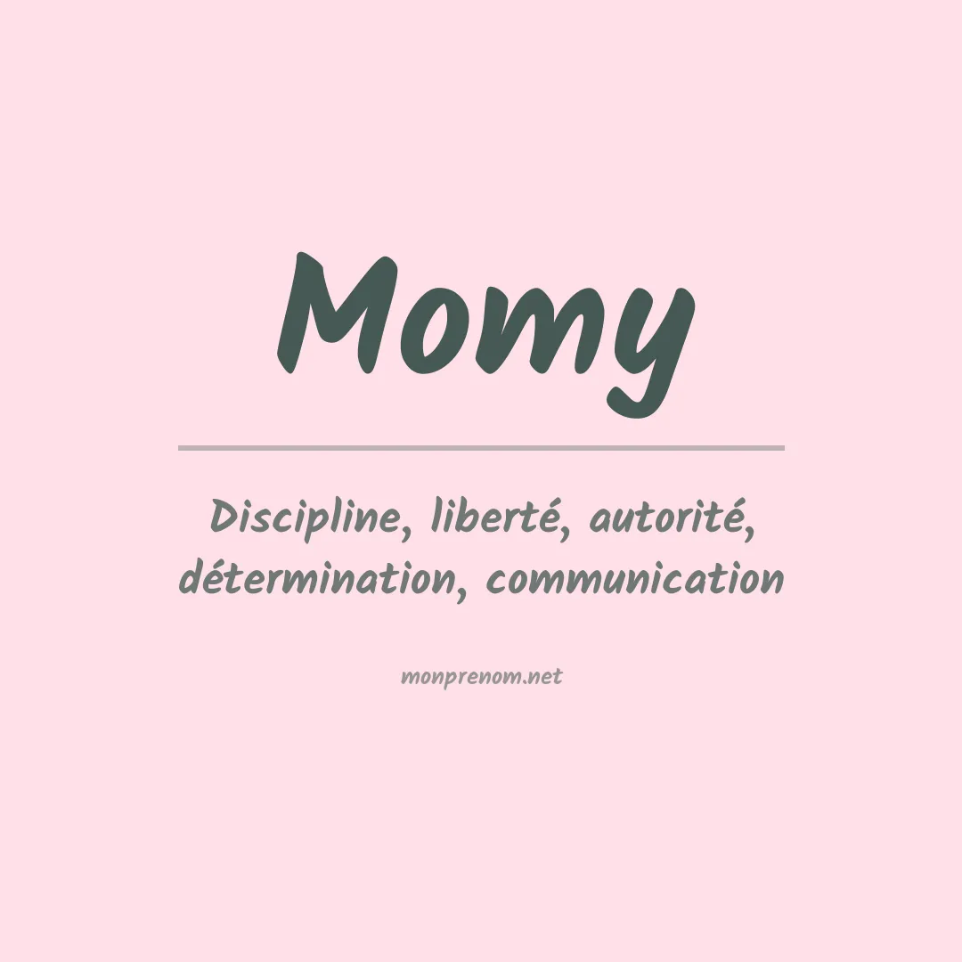 Signification du Prénom Momy Signification du Prénom Momy