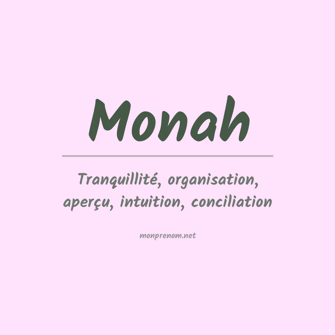 Signification du Prénom Monah