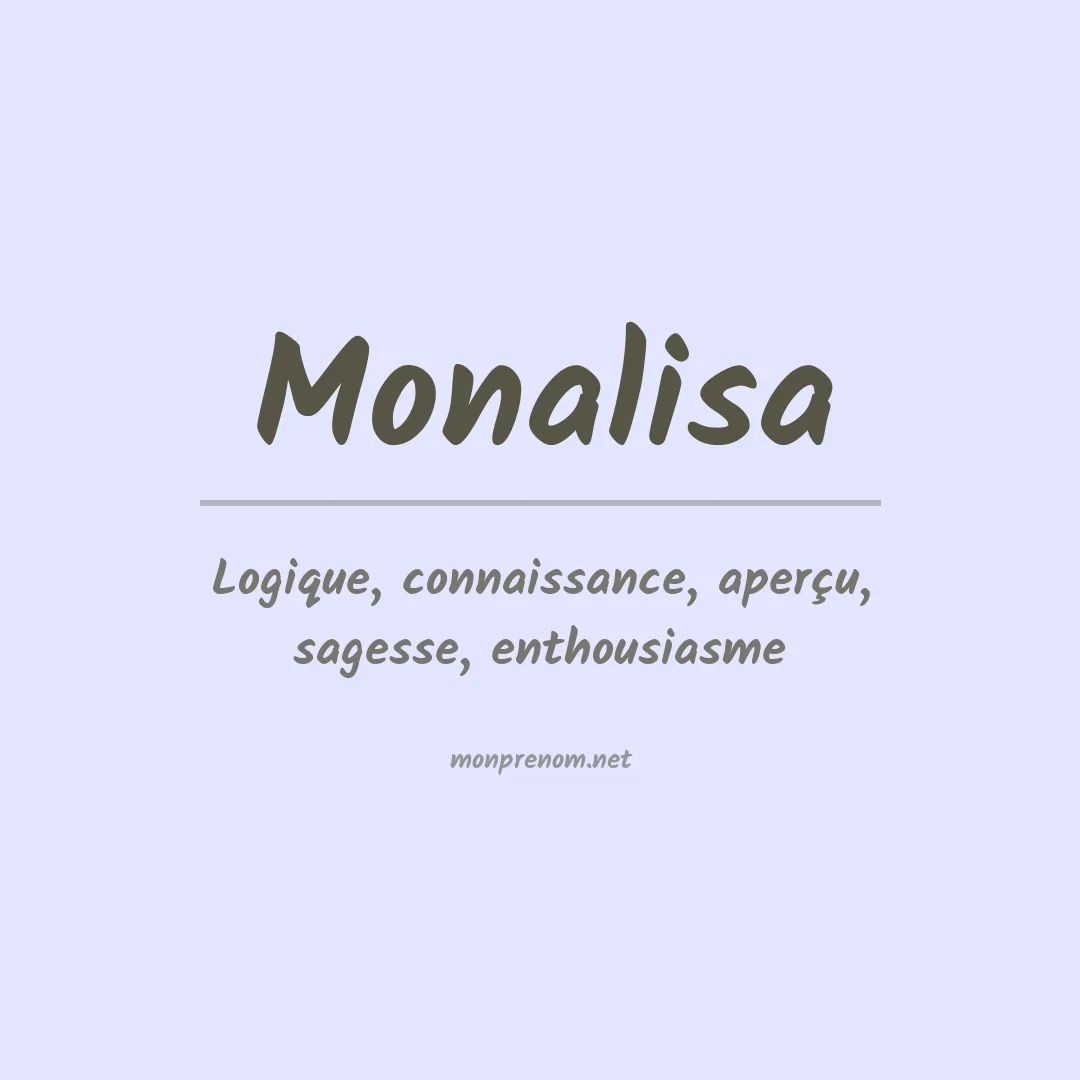 Signification du Prénom Monalisa Signification du Prénom Monalisa