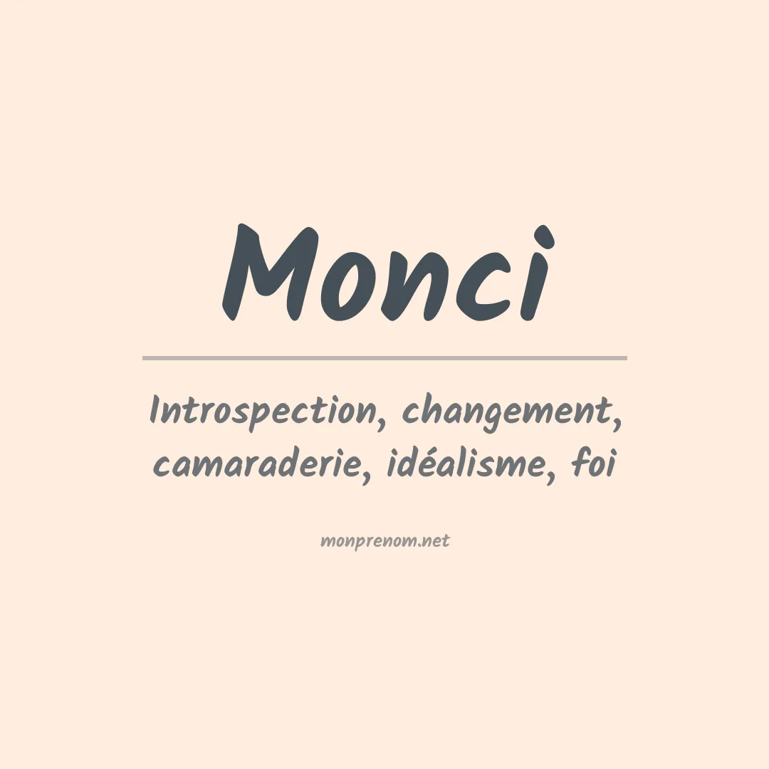Signification du Prénom Monci Signification du Prénom Monci
