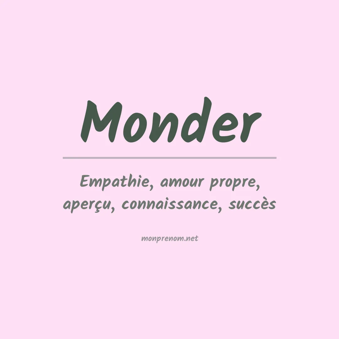 Signification du Prénom Monder Signification du Prénom Monder