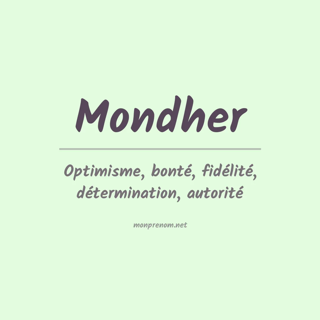 Signification du Prénom Mondher Signification du Prénom Mondher