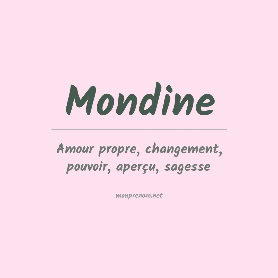 Signification du Prénom Mondine