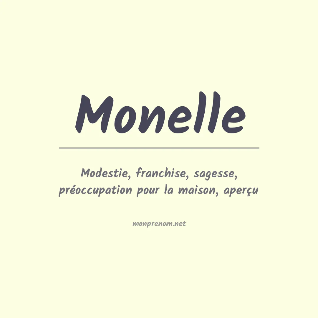 Signification du Prénom Monelle Signification du Prénom Monelle