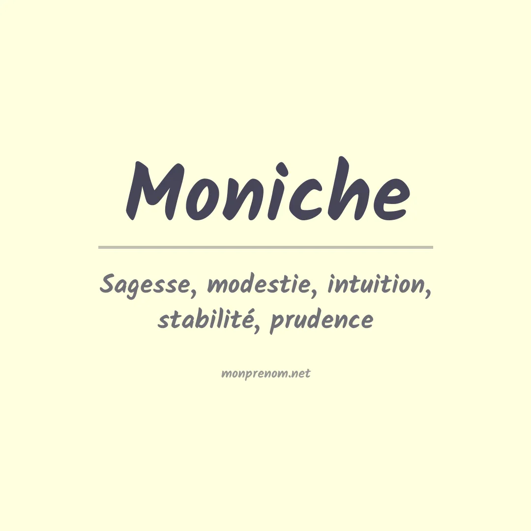 Signification du Prénom Moniche Signification du Prénom Moniche