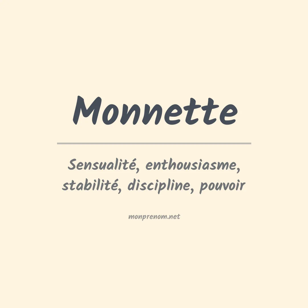 Signification du Prénom Monnette