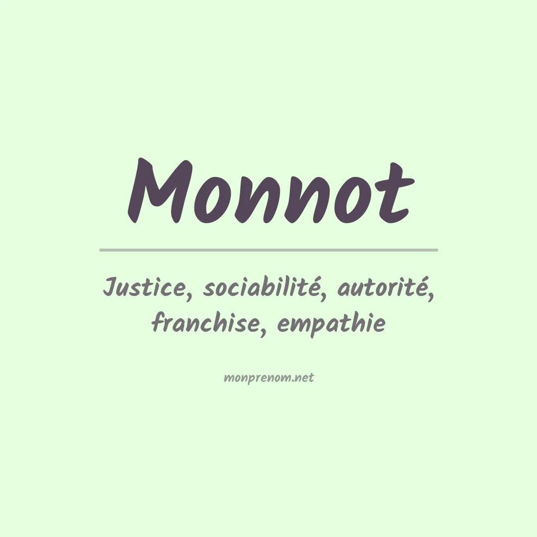 Signification du Prénom Monnot