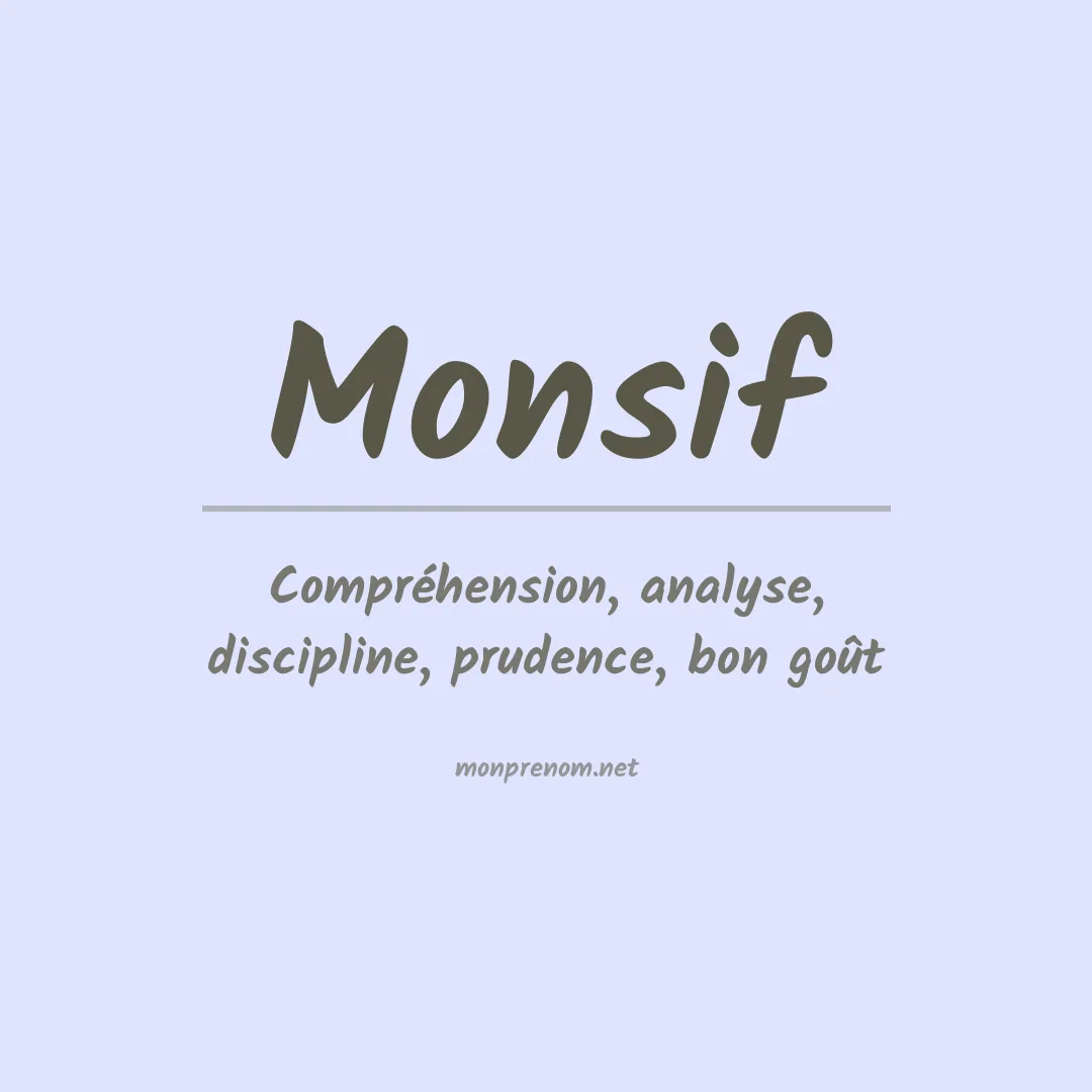 Signification du Prénom Monsif Signification du Prénom Monsif
