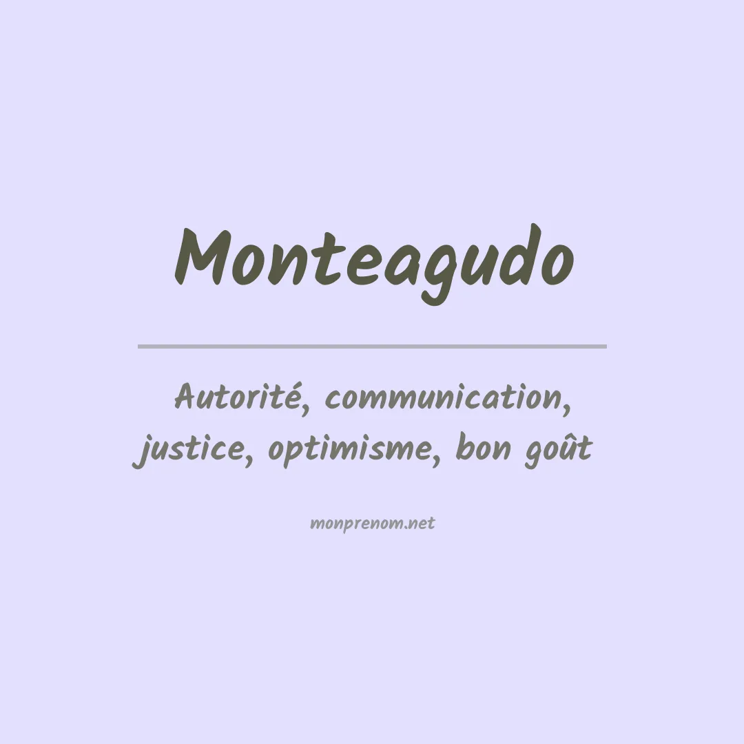 Signification du Prénom Monteagudo