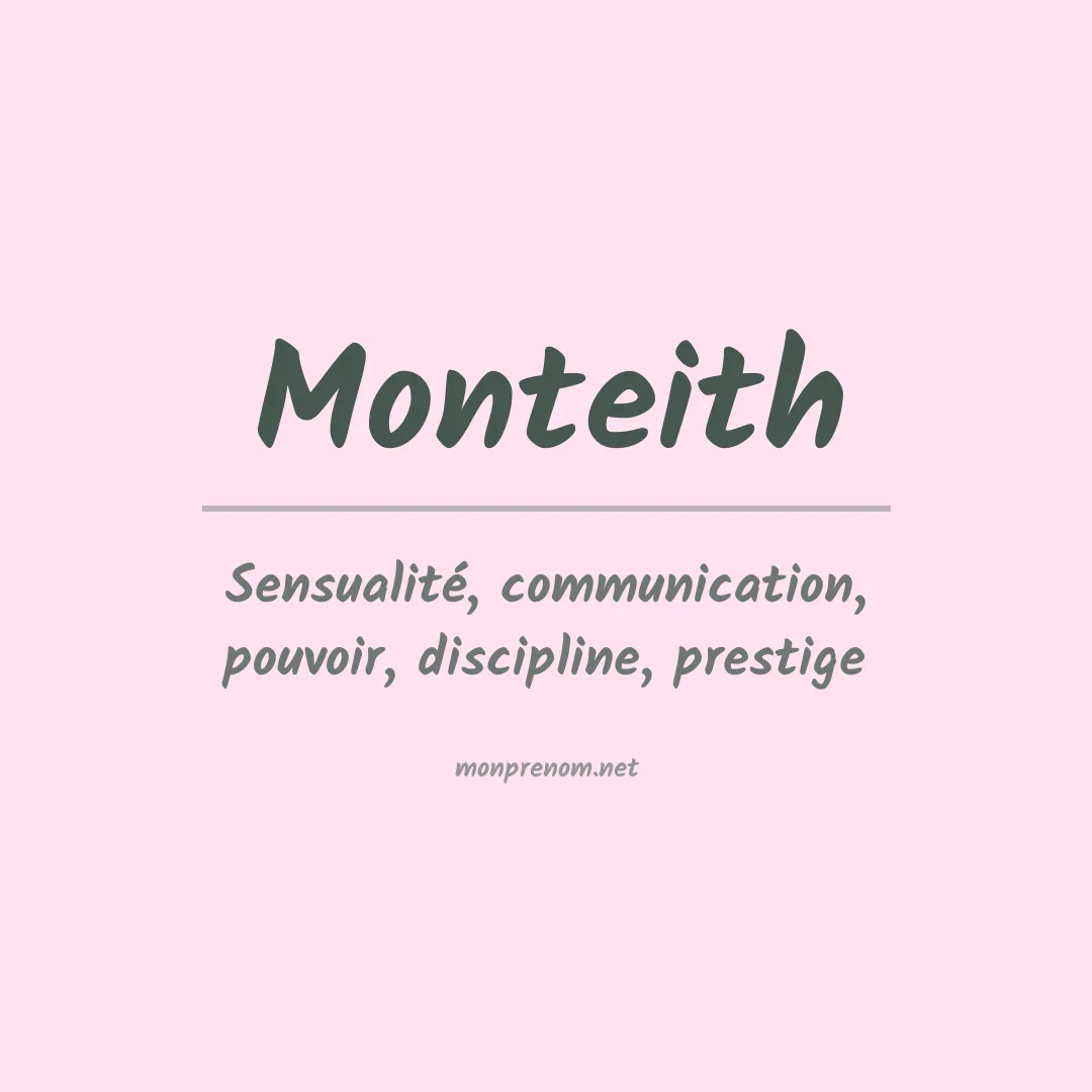 Signification du Prénom Monteith