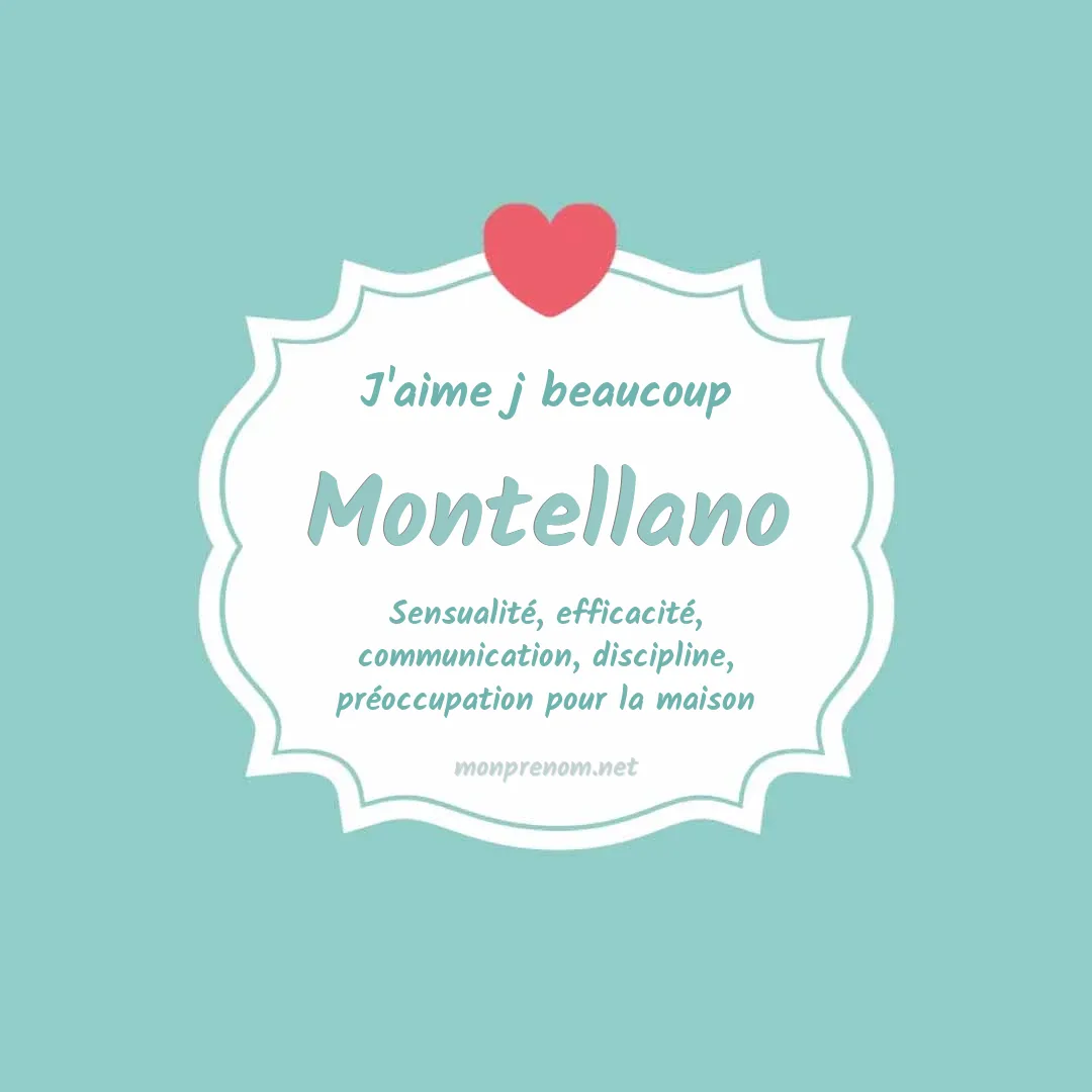 j'aime beaucoup Montellano