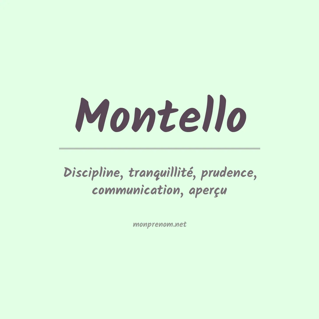 Signification du Prénom Montello