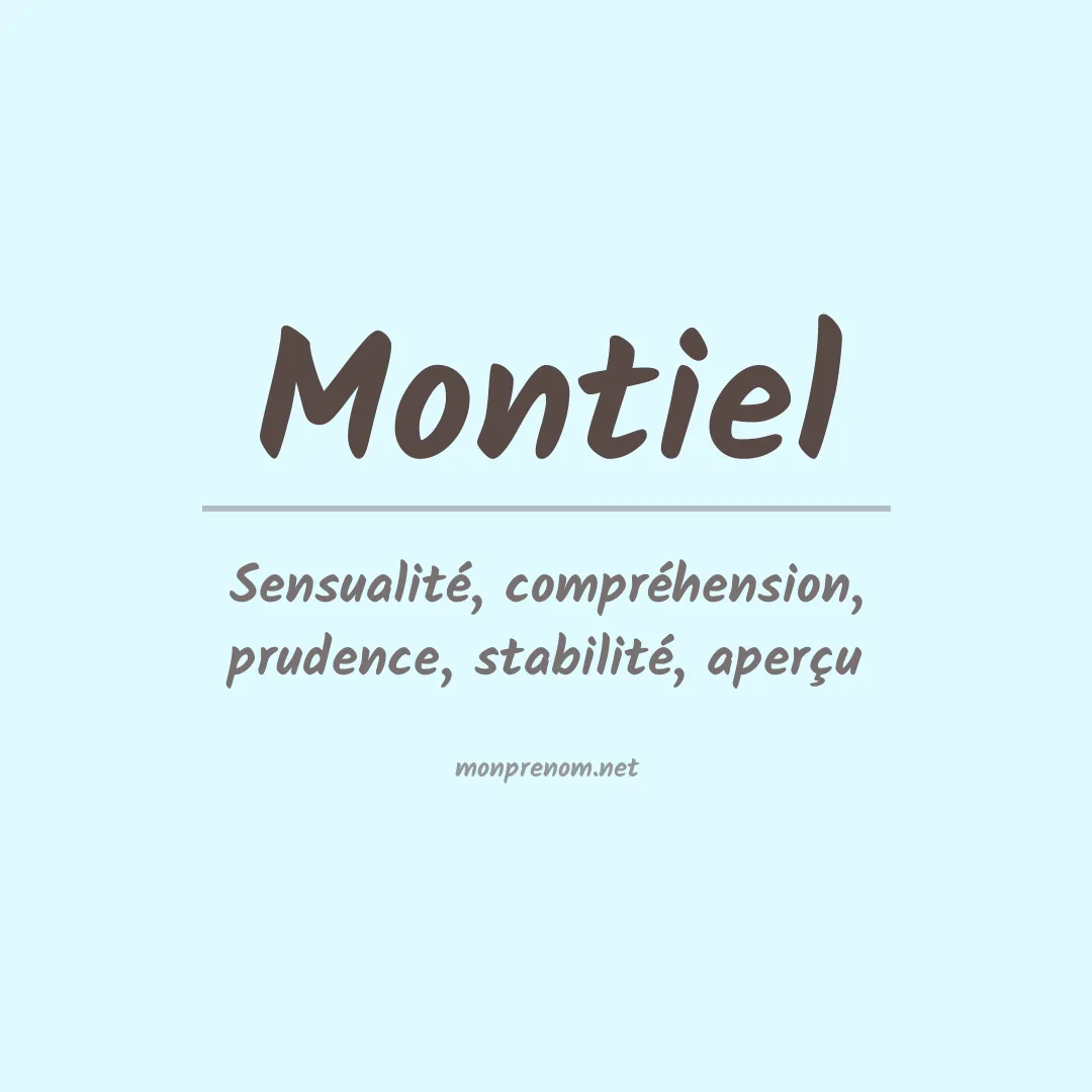 Signification du Prénom Montiel Signification du Prénom Montiel
