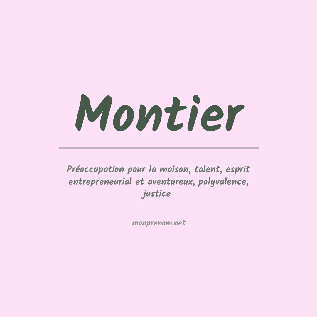 Signification du Prénom Montier Signification du Prénom Montier