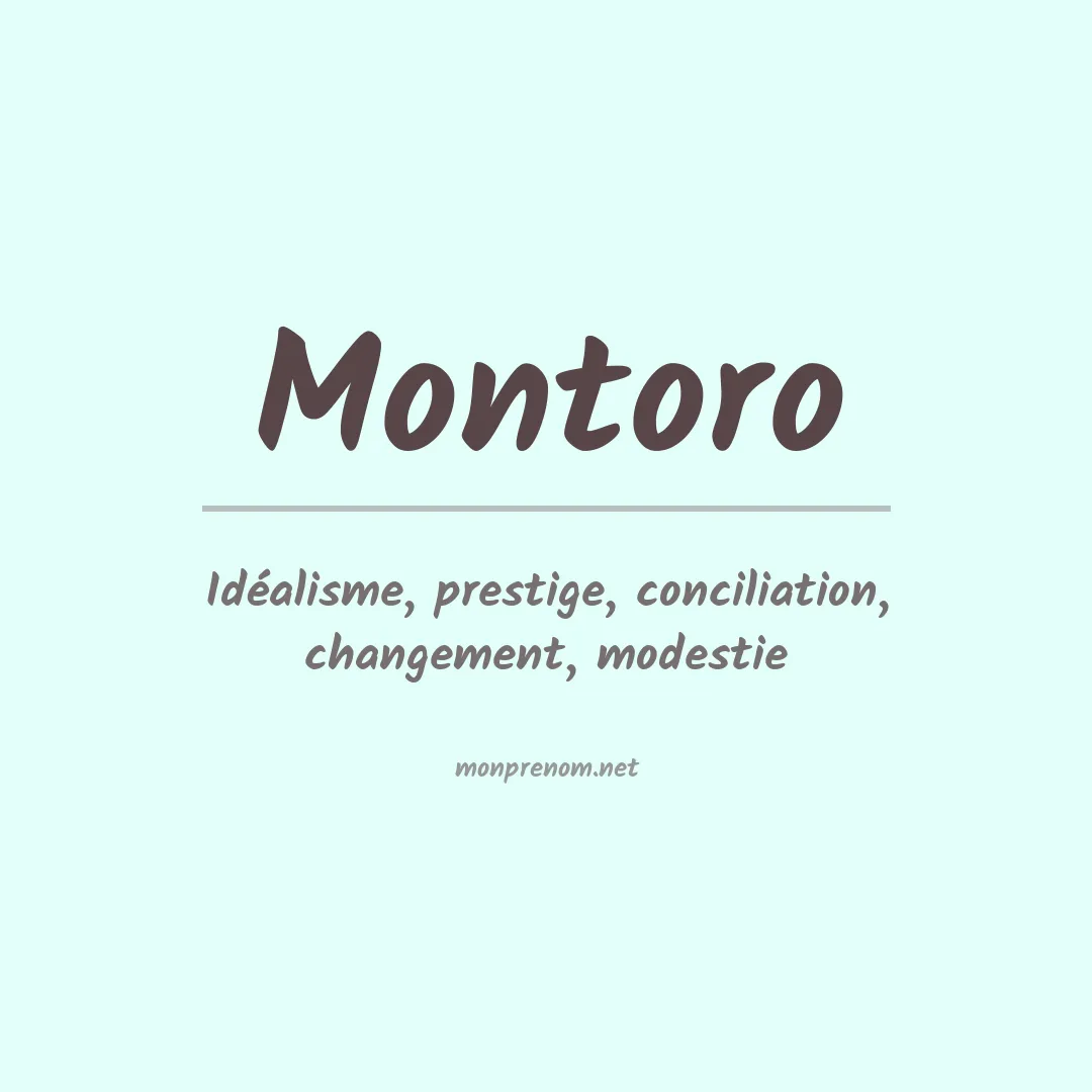 Signification du Prénom Montoro