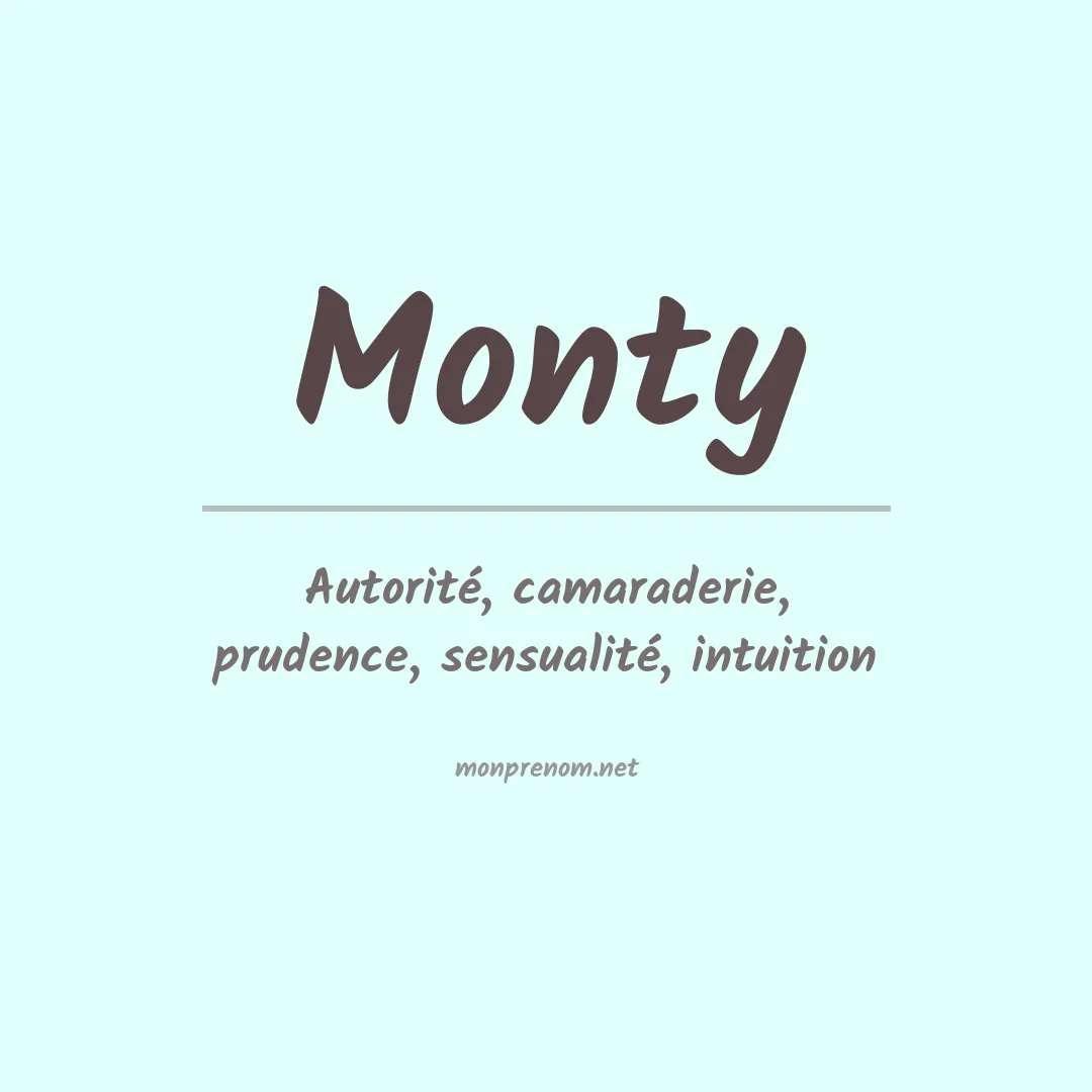 Signification du Prénom Monty