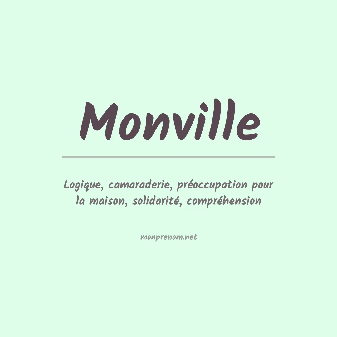 Signification du Prénom Monville