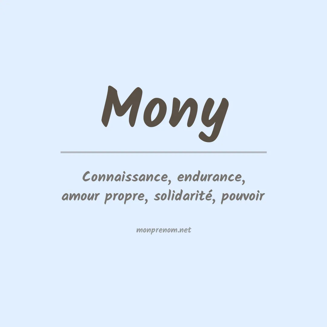 Signification du Prénom Mony