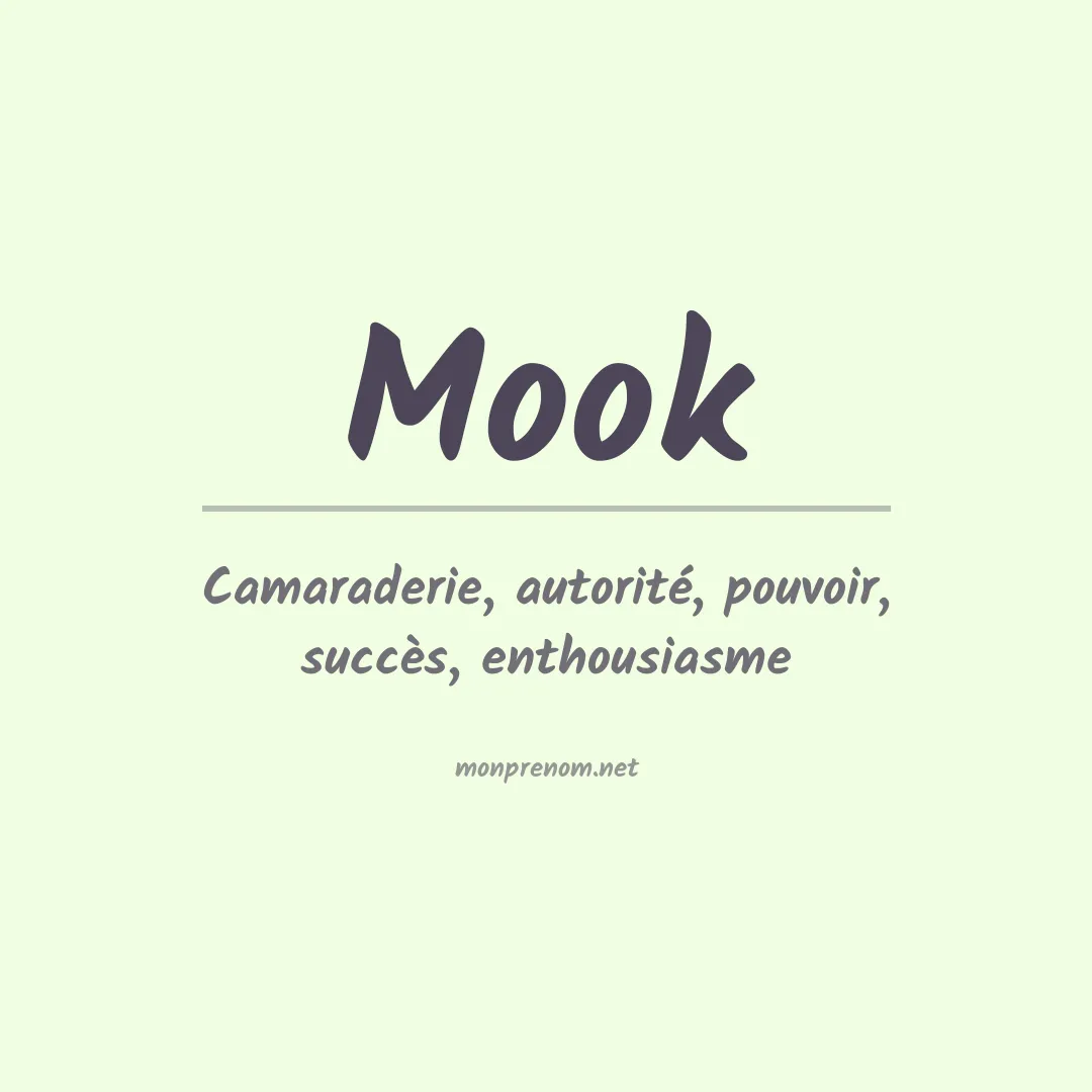 Signification du Prénom Mook Signification du Prénom Mook
