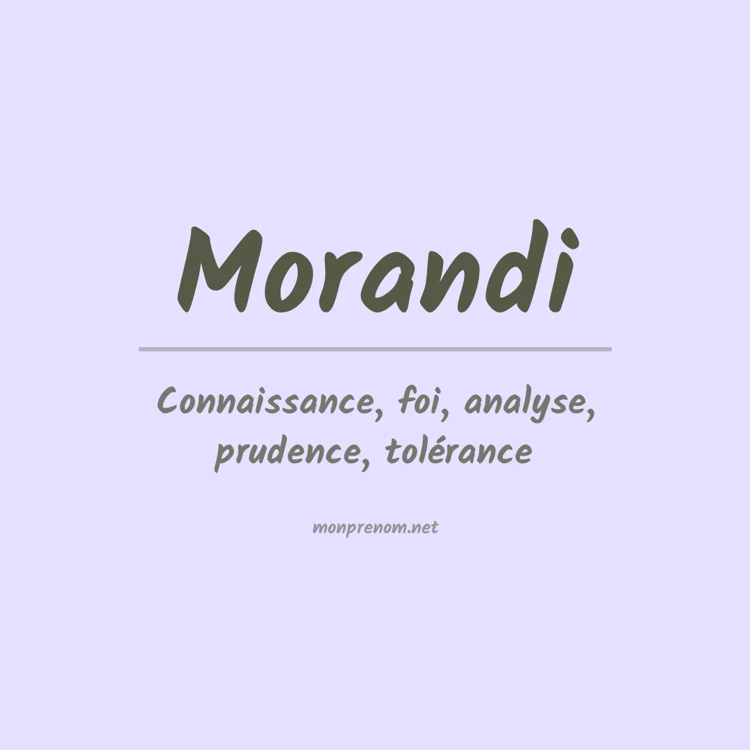 Signification du Prénom Morandi