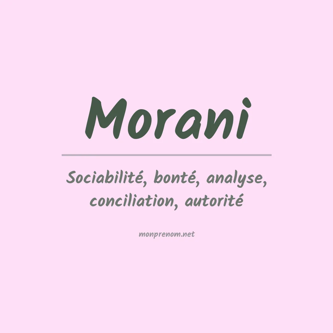 Signification du Prénom Morani Signification du Prénom Morani