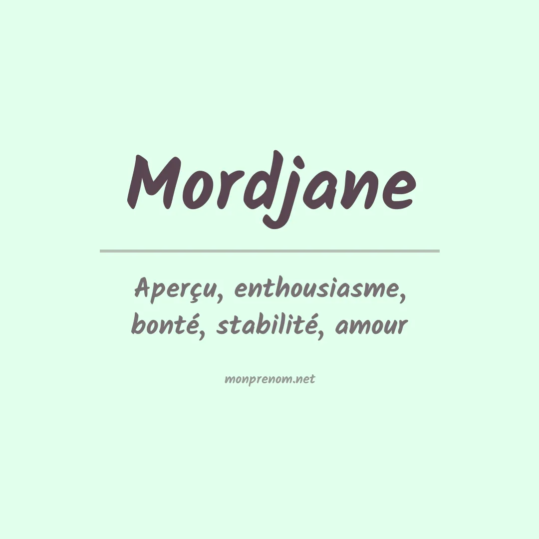 Signification du Prénom Mordjane Signification du Prénom Mordjane