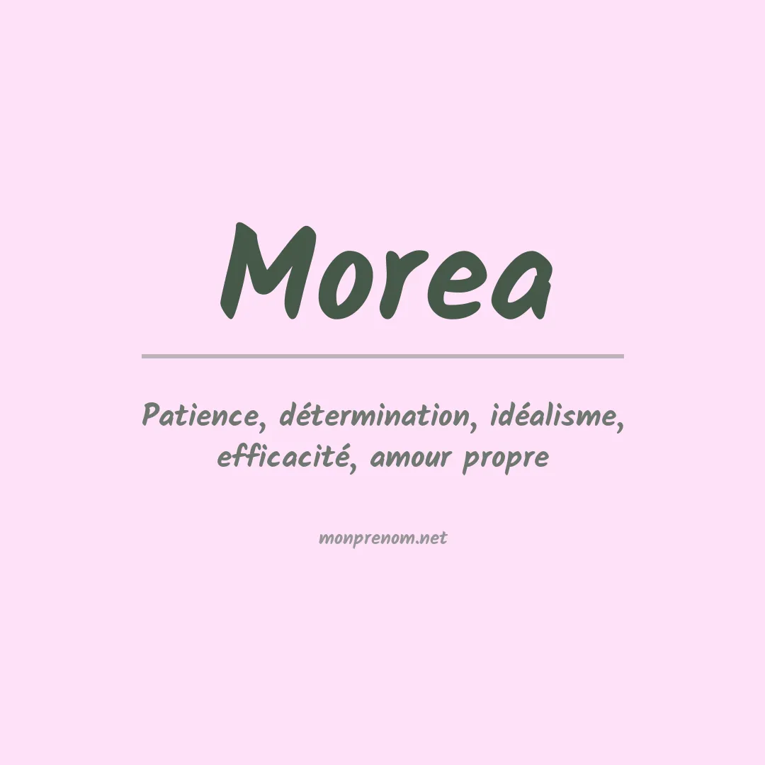 Signification du Prénom Morea