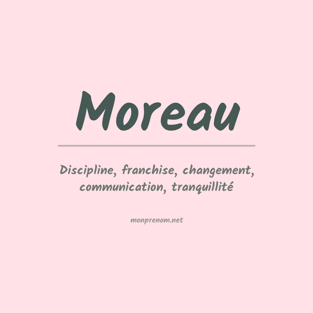 Signification du Prénom Moreau