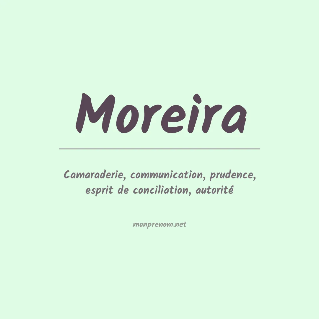 Signification du Prénom Moreira