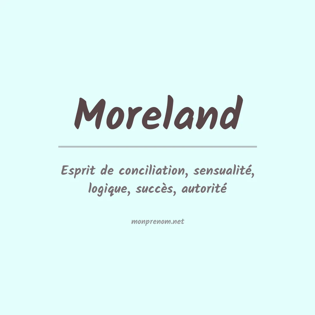 Signification du Prénom Moreland