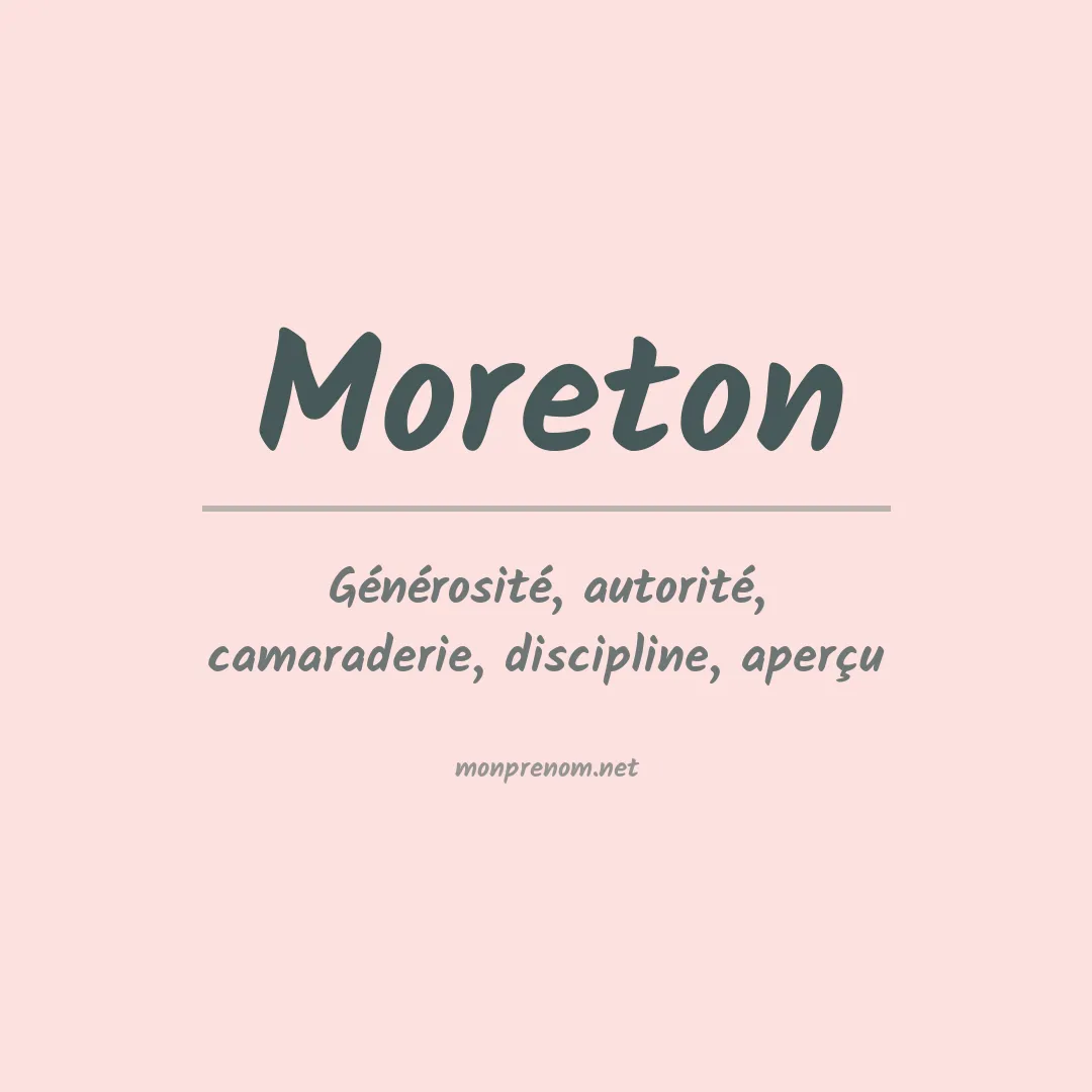 Signification du Prénom Moreton Signification du Prénom Moreton