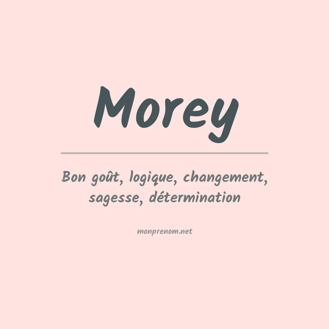 Signification du Prénom Morey