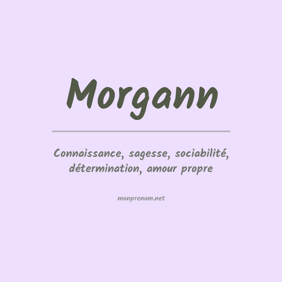 Signification du Prénom Morgann Signification du Prénom Morgann