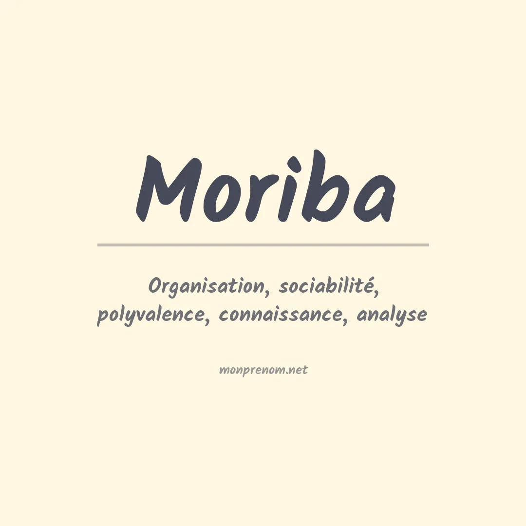 Signification du Prénom Moriba Signification du Prénom Moriba