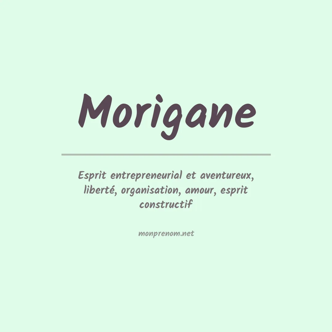 Signification du Prénom Morigane Signification du Prénom Morigane