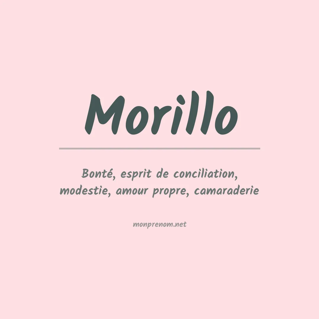 Signification du Prénom Morillo