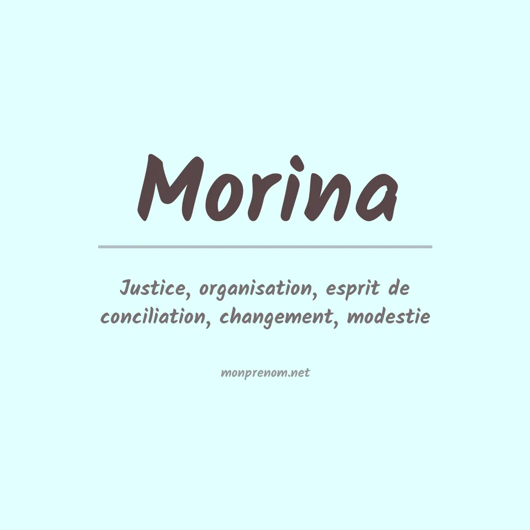 Signification du Prénom Morina Signification du Prénom Morina