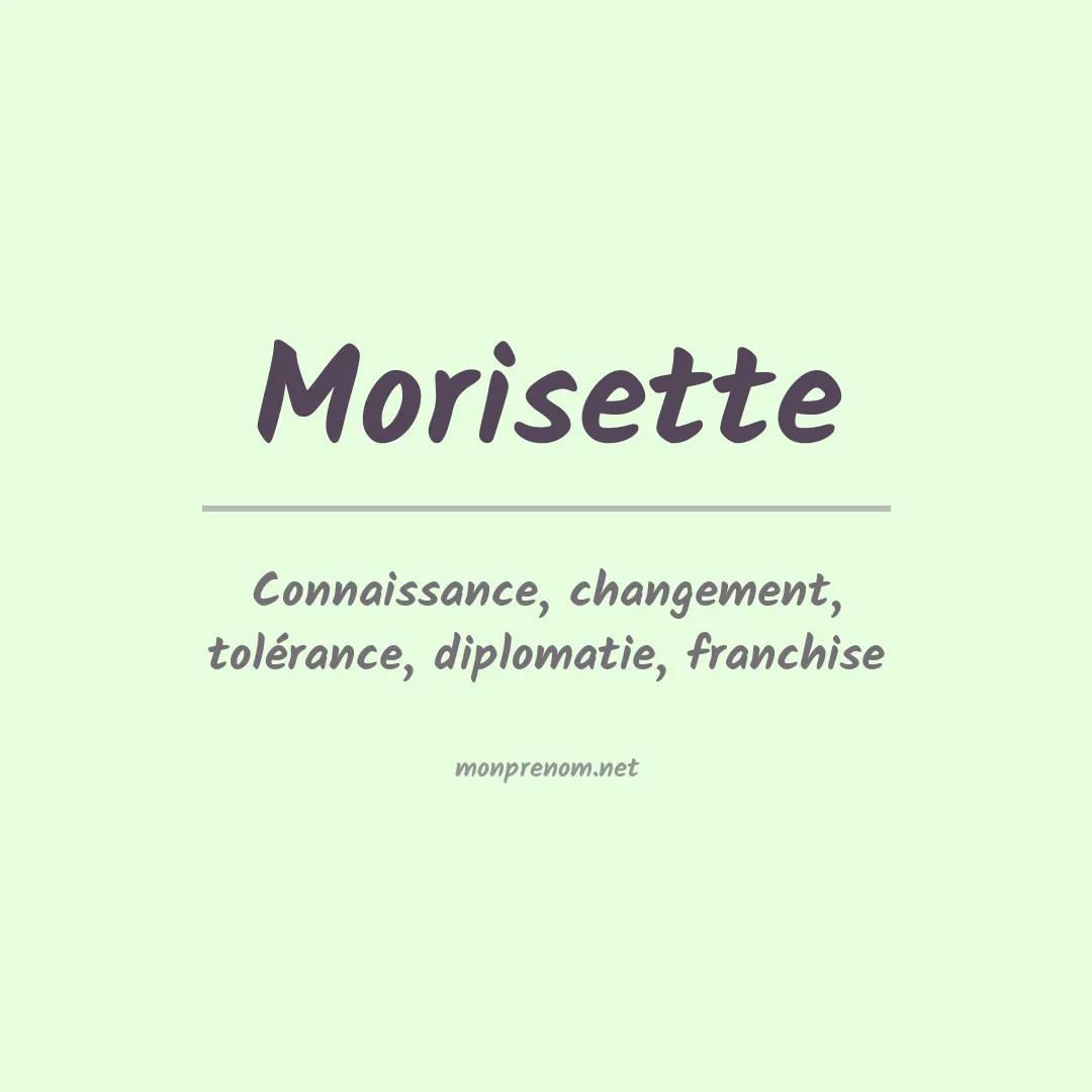 Signification du Prénom Morisette Signification du Prénom Morisette