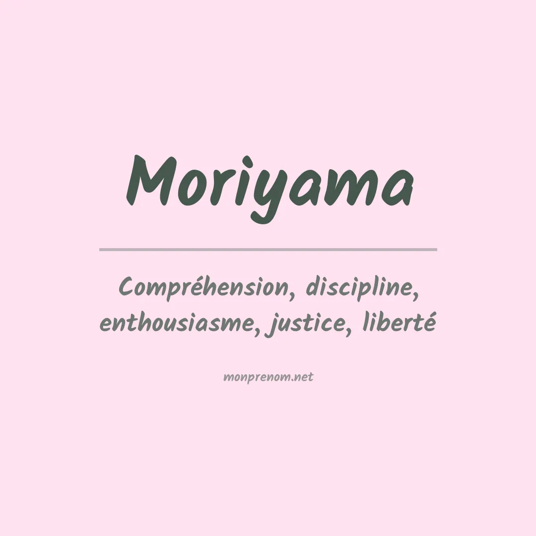 Signification du Prénom Moriyama