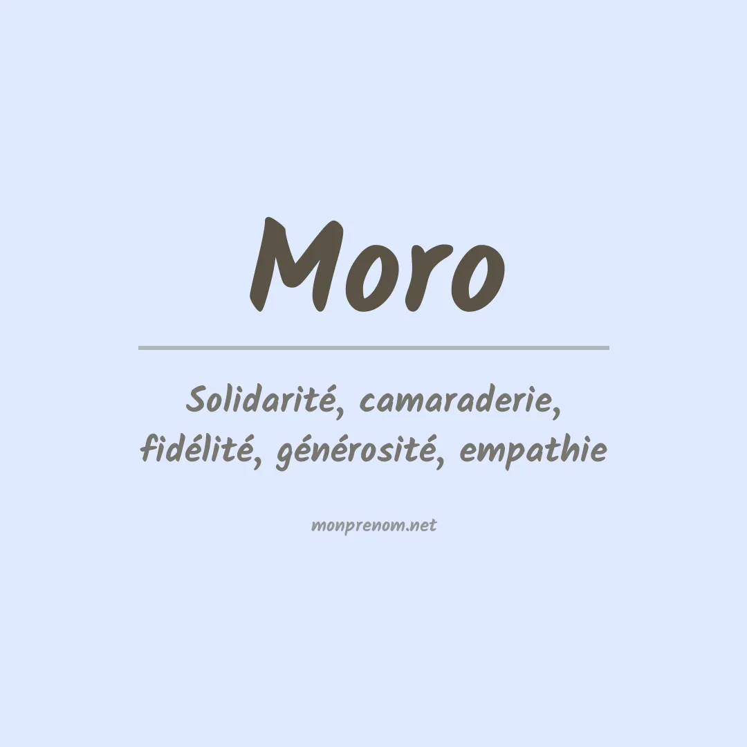 Signification du Prénom Moro