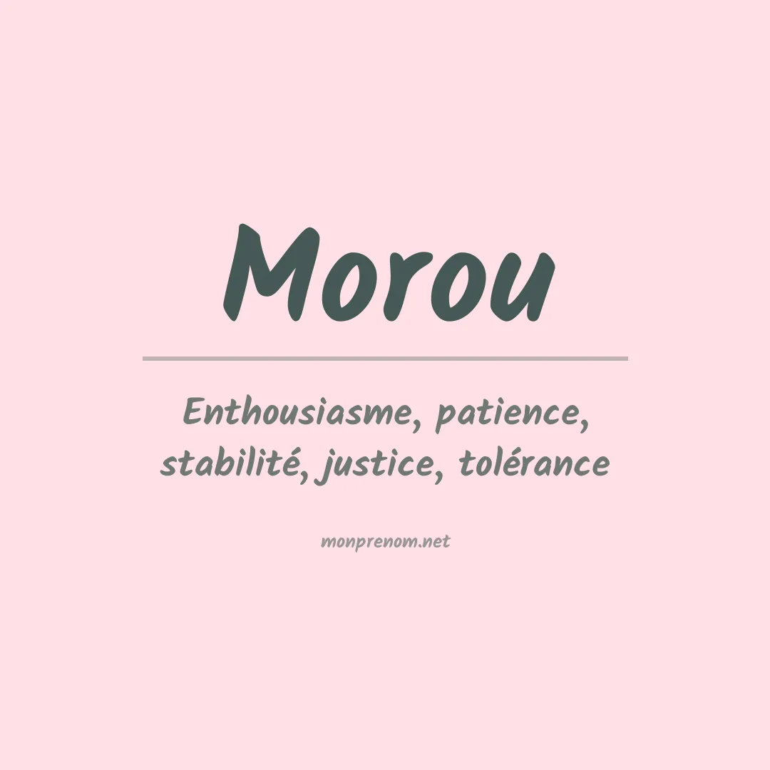 Signification du Prénom Morou Signification du Prénom Morou