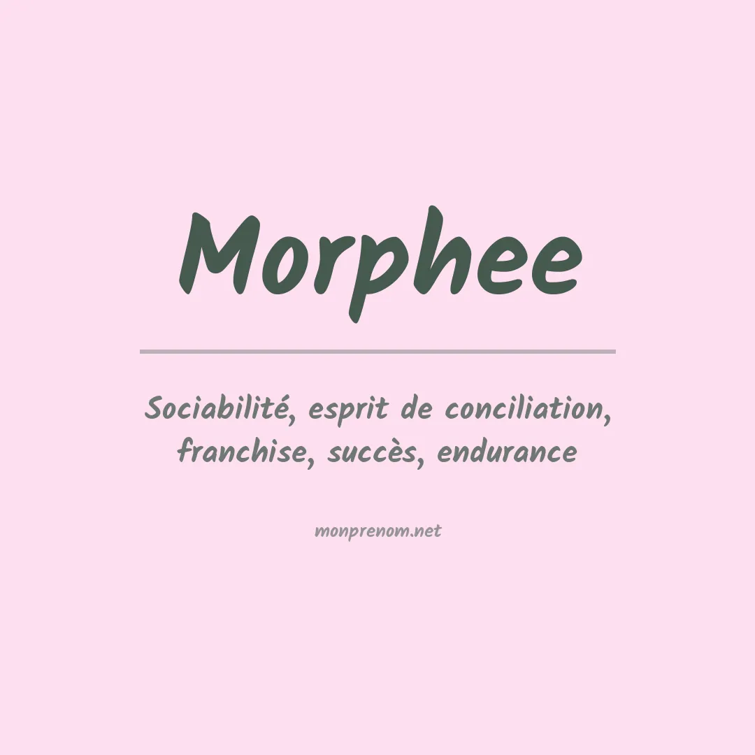 Signification du Prénom Morphee Signification du Prénom Morphee