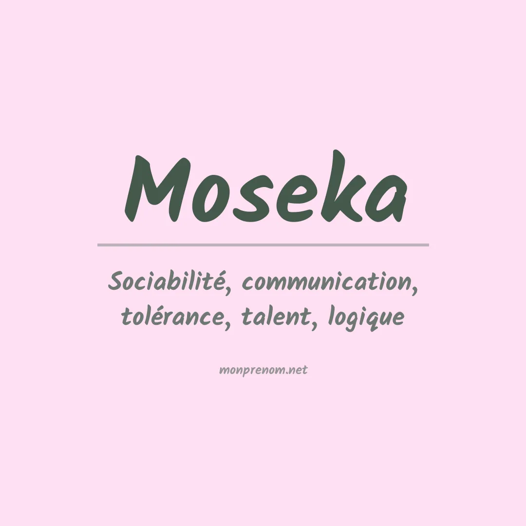 Signification du Prénom Moseka Signification du Prénom Moseka