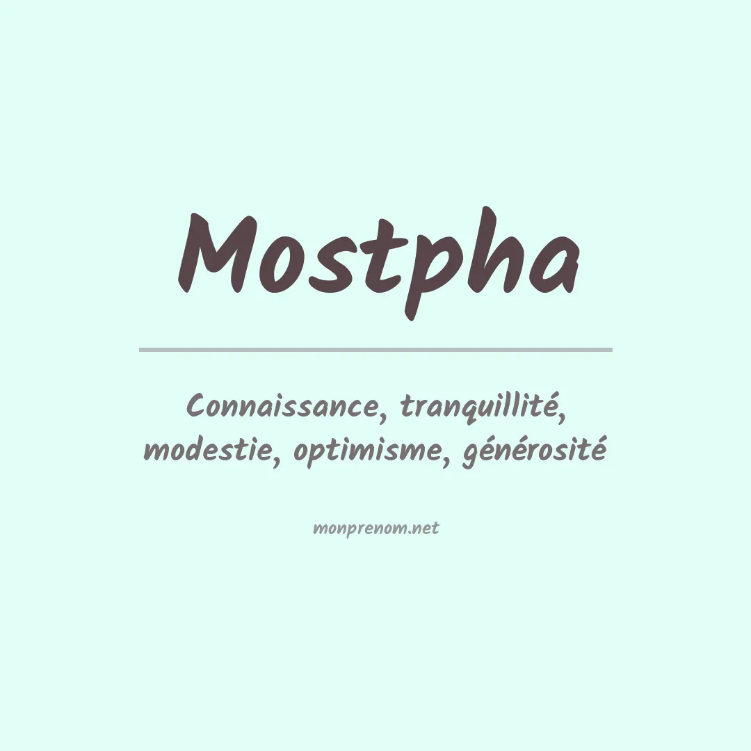 Signification du Prénom Mostpha
