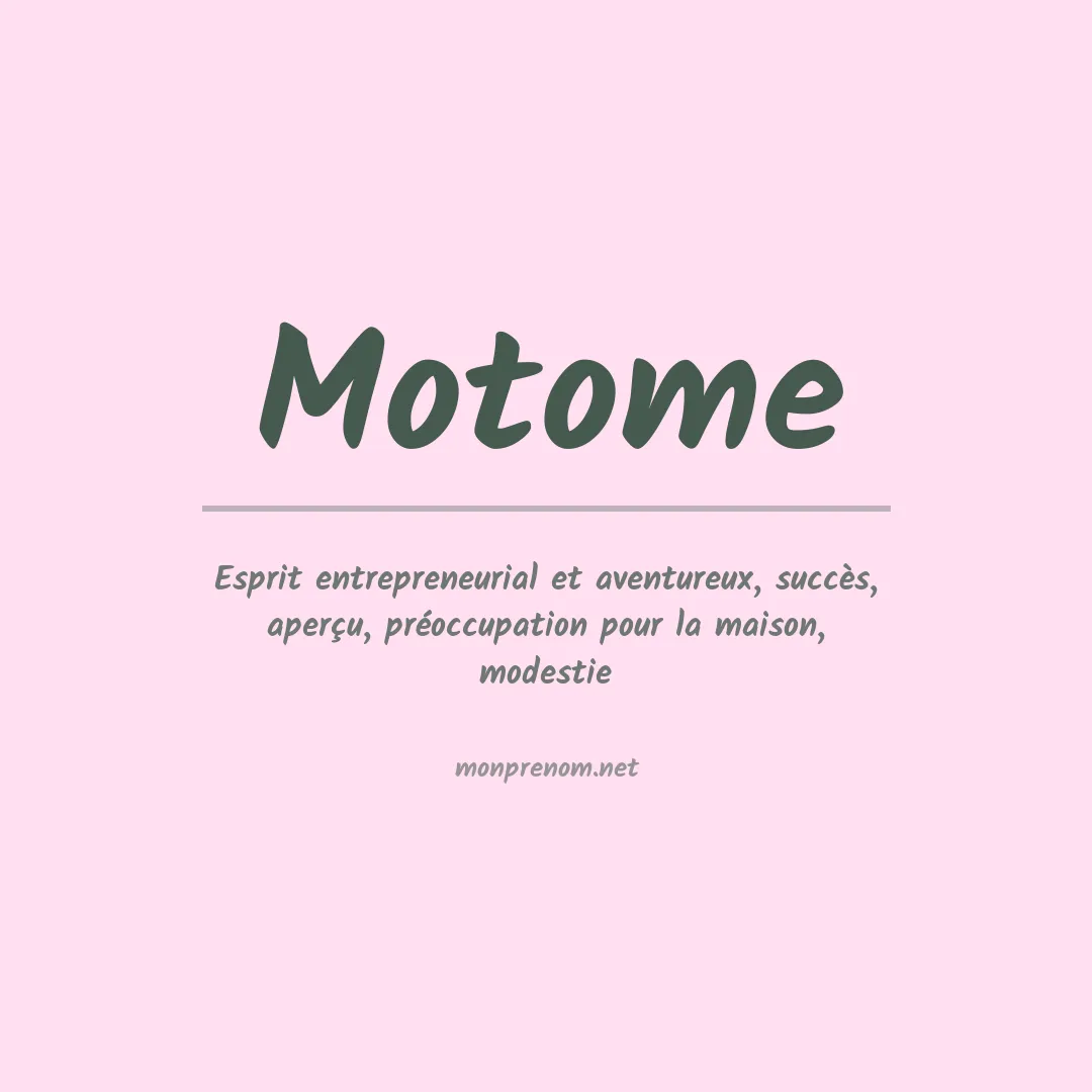 Signification du Prénom Motome Signification du Prénom Motome