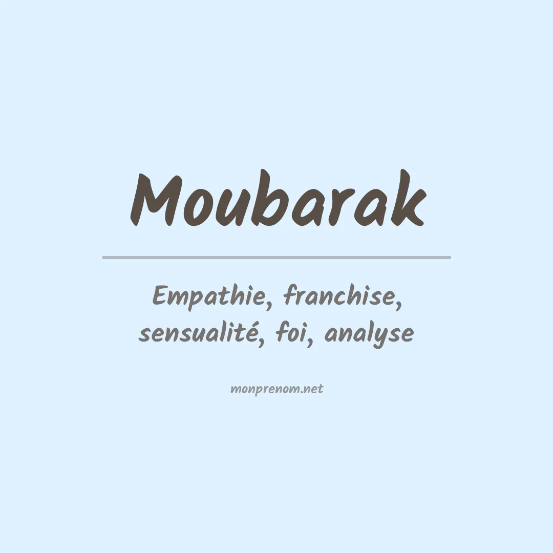 Signification du Prénom Moubarak Signification du Prénom Moubarak
